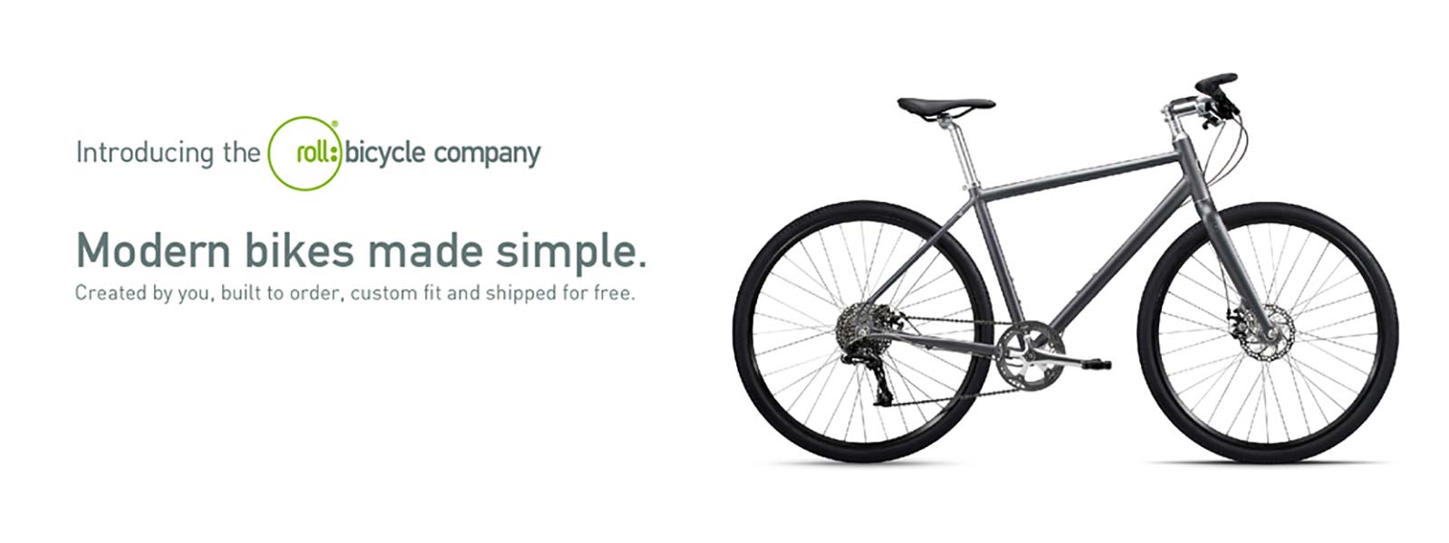 Do You Need a New Bike? Discover and Order a Roll: Custom Built Bicycle From the Comfort of Your Own Home!